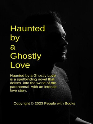 cover image of Haunted by a Ghostly Love